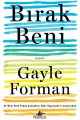 Bırak Beni