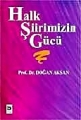 Halk Şiirimizin Gücü