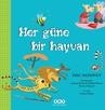 Her Güne Bir Hayvan 2.Baskı