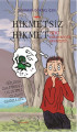  Hikmetsiz Hikmet - GDO Canavarıyla Savaşıyor
