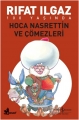 Hoca Nasrettin ve Çömezleri