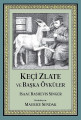 Keçi Zlate ve Başka Öyküler