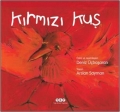 Kırmızı Kuş 2.Baskı