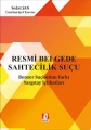 Resmi Belgede Sahtecilik Suçu