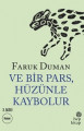 Ve Bir Pars, Hüzünle Kaybolur