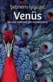 Venüs: Bir Aile Tarihçesi, Bir Yaşamöyküsü