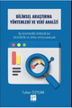 Bilimsel Araştırma Yöntemleri Ve Veri Analizi İş Güvenliği Verileri İle İstatistik Ve Spss Uygulamaları
