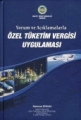 Özel Tüketim Vergisi Uygulaması