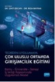 Teoriden Uygulamaya Çok Uluslu Ortamda Girişimcilik Eğitimi