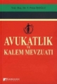 Avukatlık ve Kalem Mevzuatı