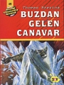  Buzdan Gelen Canavar  - Büyük Dört Kafadarlar Takımı -