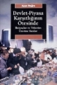 Devlet-Piyasa Karşıtlığının Ötesinde: İhtiyaçlar ve Tüketim Üzerine Yazılar