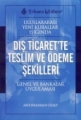 Dış Ticarette Teslim ve Ödeme Şekilleri