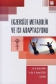 Egzersize Ve Metabolik Ve Isı Adaptasyonu