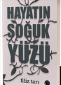 Hayatın Soğuk Yüzü