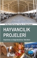  Hayvancılık Projeleri Hazırlama Ve Değerlendirme Teknikleri