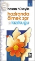 Haziranda Ölmek Zor