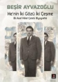 He’nin İki Gözü İki Çeşme