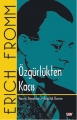 Erich Fromm Kit-Özgürlükten Kaçış