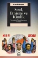 Sınıf, Etnisite ve Kimlik: Sosyalist Paradigmanın Evrimi