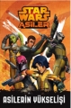 Starwars Asiler & Asilerin Yükselişi