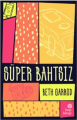 Süper Bahtsız
