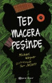 Ted Macera Peşinde