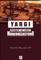 Yargı Sistemimizin Modernizasyonu
