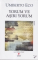Yorum ve Aşırı Yorum
