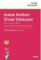 Hukuk Rehberi – Örnek Dilekçeler Dava, Cevap, İstinaf, Temyiz Dilekçeleri ve İhtarnameler