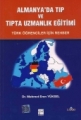 Almanyada Tıp Ve Tıpta Uzmanlık Eğitimi