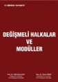 Değişmeli Halkalar ve Modüller