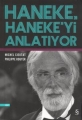  Haneke Haneke'yi Anlatıyor