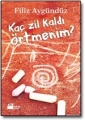 Kaç Zil Kaldı Örtmenim?