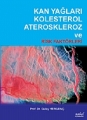 Kan Yağları Kolesterol Ateroskleroz ve Risk Faktörleri