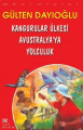 Kangurular Ülkesi Avustralya'ya Yolculuk