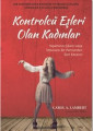 Kontrolcü Eşleri Olan Kadınlar