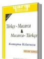 Türkçe - Macarca & Macarca - Türkçe Konuşma Kılavuzu