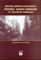 İpotekli Konut Kredileri ve İşlevsellik Koşulları