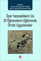 Özel Yeteneklilerin ve 2F Öğrencilerin Eğitiminde Örnek Uygulamalar