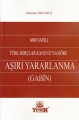 6098 Sayılı Türk Borçlar Kanunu'na Göre Aşırı Yararlanma (Gabin)
