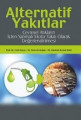 Alternatif Yakıtlar:Çevresel Atıkların İçten Yanmalı Motor Yakıtı Olarak Değerlendirilmesi