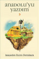 Anadolu'yu Yazdım