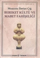 Bereket Kültü ve Mabet Fahişeliği