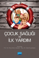 Çocuk Sağlığı ve İlk Yardım