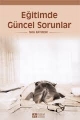  Eğitimde Güncel Sorunlar