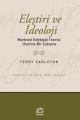 Eleştiri ve İdeoloji: Marksist Edebiyat Teorisi Üzerine Bir Çalışma