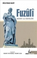 Fuzuli & Hayatı ve Eserleri