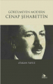 Görülmeyen Modern Cenap Şahabettin
