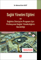 Sağlık Yönetimi Eğitimi ve Sağ.Dön.Prog.İçin Pro.